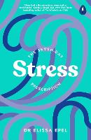 Seven-Day Stress Prescription, The